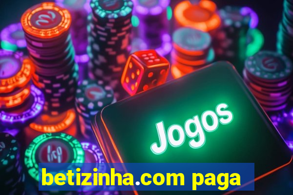 betizinha.com paga